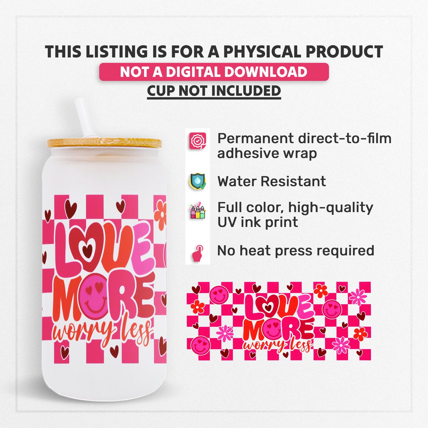 Love More Worry Less - 16oz UVDTF Beer Can Glass Wrap